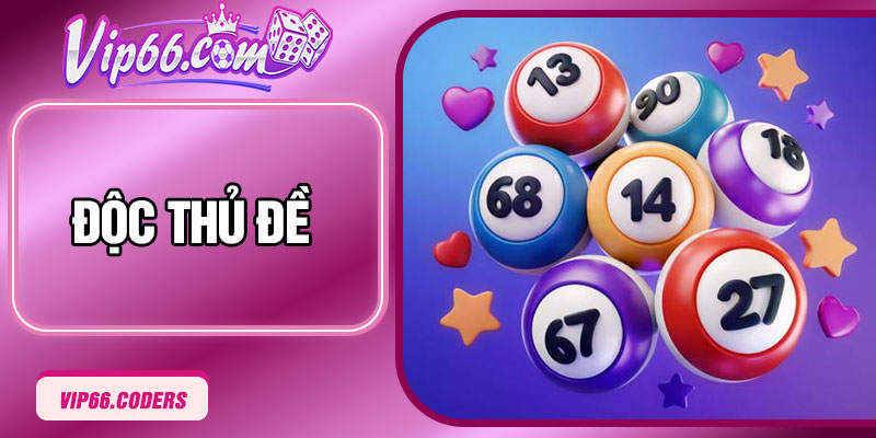 Độc Thủ Đề